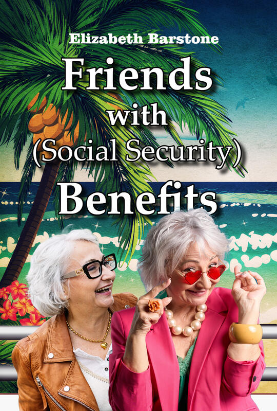 Friends with Social Security Benefits