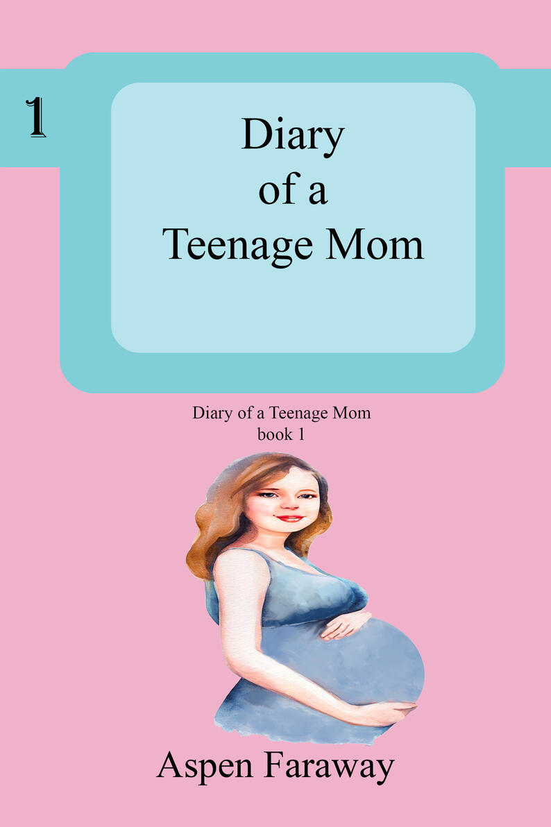 Diary of a Teenage Mom